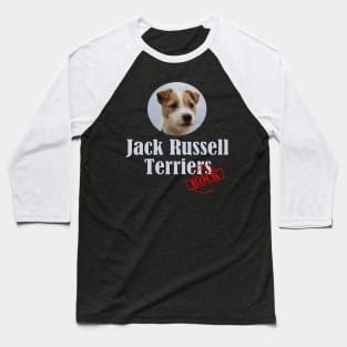 Jack Russell Terriers Rock! Baseball T-Shirt